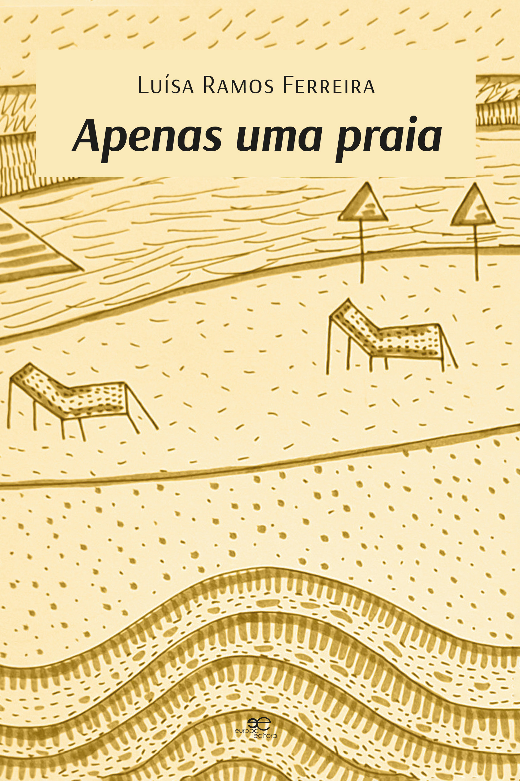APENAS UMA PRAIA – Luísa Ramos Ferreira